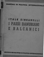 I paesi danubiani e balcanici . Italo Zingarelli