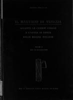 Il martirio di Venezia durante la Grande Guerra e l'opera di difesa della Marina Italiana . Volume secondo