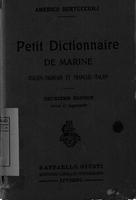 Petit dictionnaire de marine italien-francais et francais-italien . Americo Bertuccioli