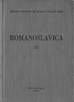 Romanoslavica . Asociatia slavistilor din Republica populara Romina. III
